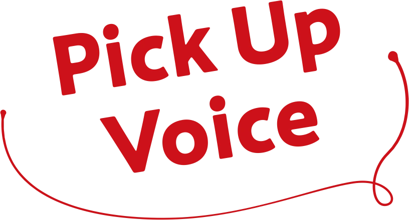 Pick Up Voice